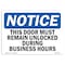 Signmission OSHA Sign, 7" H, Rigid Plastic, This Door Must Remain Unlocked During Business Sign, Landscape OS-NS-P-710-L-18601 - alternate 1